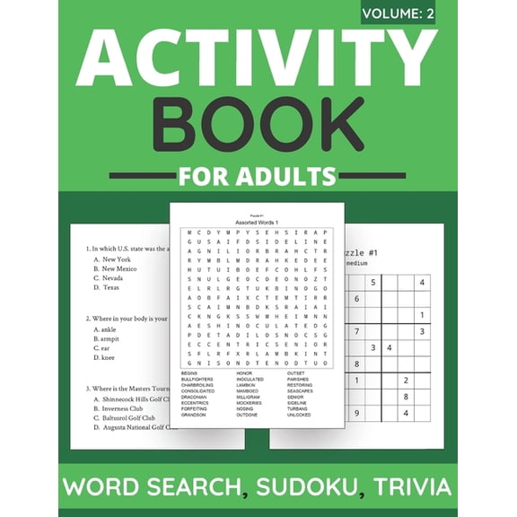 Activity Books for Adults Activity Book For Adults - Word Search, Sudoku, Trivia: 100  Large-Print Puzzles For Adults & Seniors (Volume: 2), (Paperback)