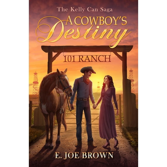 Pre-Owned A Cowboy's Destiny (Paperback) 1951122372 9781951122379