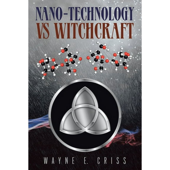 Nano-Technology vs Witchcraft, (Paperback)