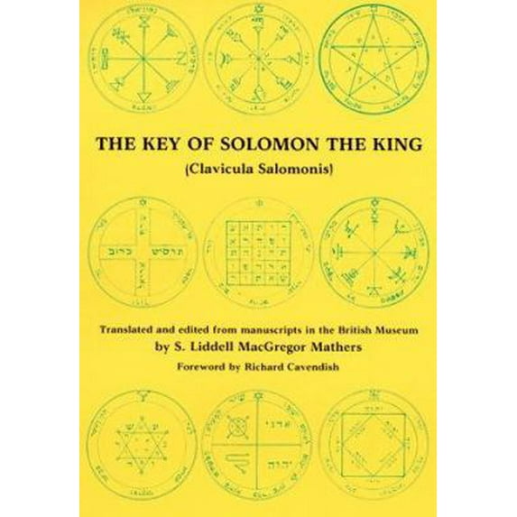 Pre-Owned The Key of Solomon the King (Clavicula Salomonis) (Paperback) 0877286981 9780877286981