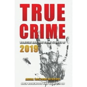 True Crime 2019: Homicide & True Crime Stories of 2019