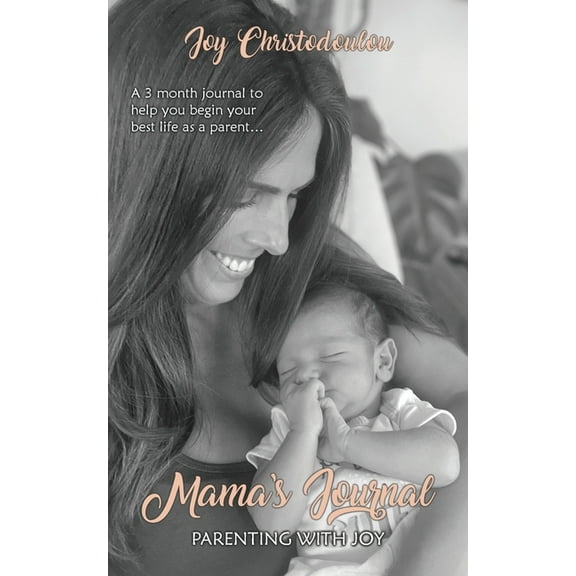 Mama's Journal: Parenting With Joy, (Paperback)