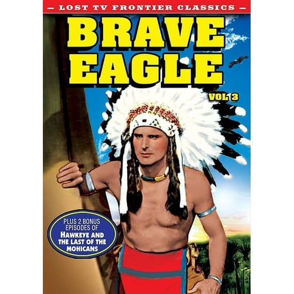 Lost TV Western Classics: Brave Eagle: Volume 3 (DVD), Alpha Video, Drama