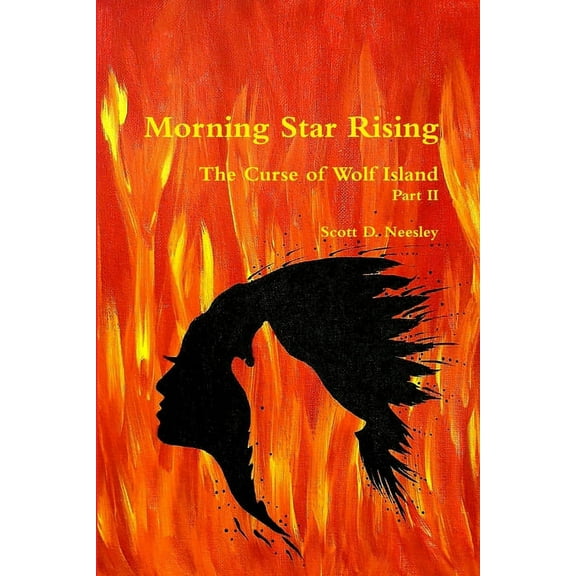 Morning Star Rising: The Curse of Wolf Island Part II, (Paperback)