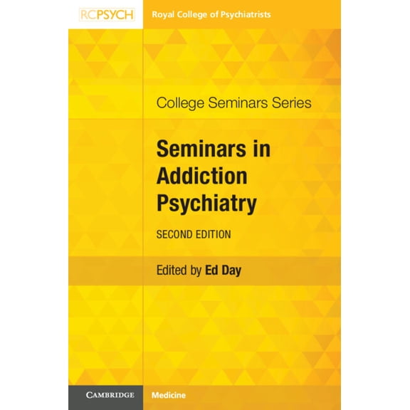 College Seminars Seminars in Addiction Psychiatry, (Paperback)