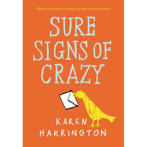 Sure Signs of Crazy, (Paperback)