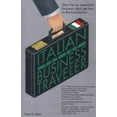 thumbnail image 1 of Pre-Owned Italian for the Business Traveler (Bilingual Business Guides) (English and Italian Edition) (Paperback) 0812017714 9780812017717, 1 of 1