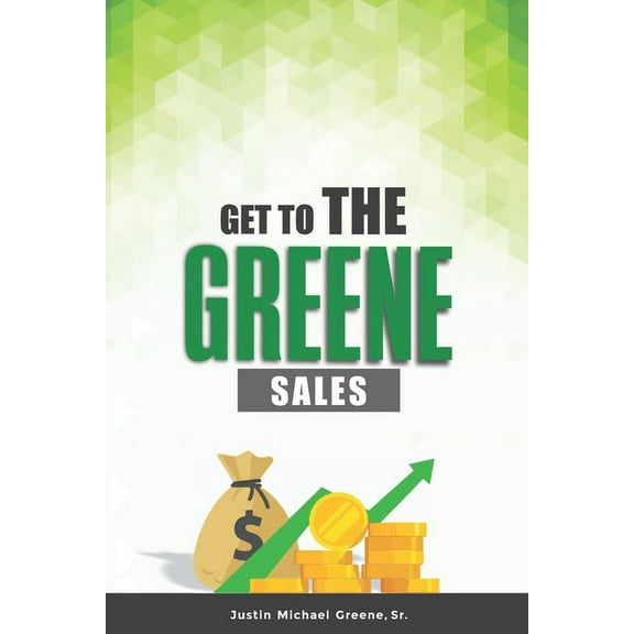 Get to the Greene Sales (Paperback)
