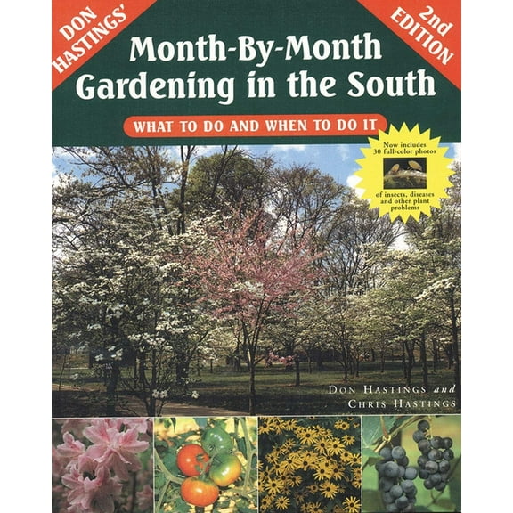 Month-By-Month Gardening in the South: What to Do and When to Do It, (Paperback)