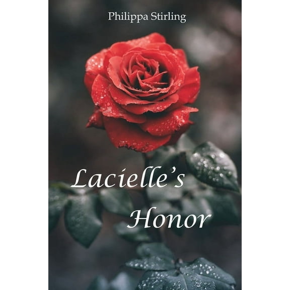 Lacielle's Honor: Sequel to Laurentina's Lessons (Paperback)