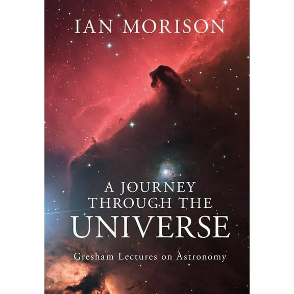 A Journey Through the Universe (Hardcover)