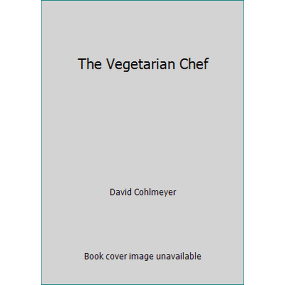Pre-Owned The Vegetarian Chef (Paperback) 0880071591 9780880071598