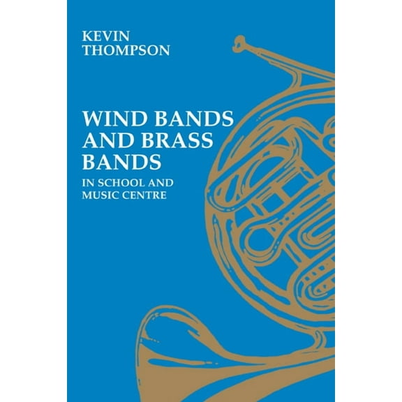 Resources of Music Wind Bands and Brass Bands in School and Music Centre, (Paperback)