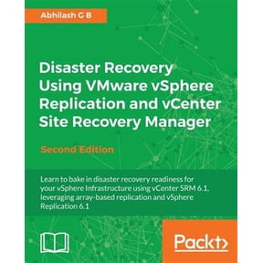 Pre-Owned Disaster Recovery using VMware vSphere Replication and vCenter Site Recovery Manager: Second Edition, (Paperback)