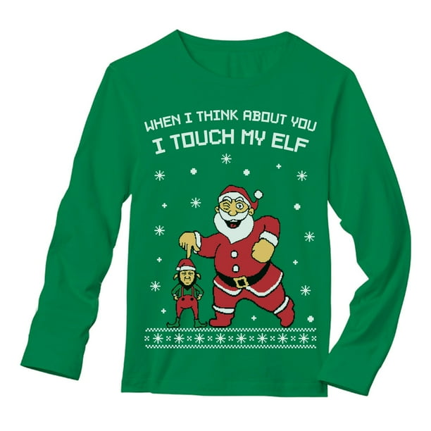 Tstars I Touch My Elf Funny Ugly Christmas Sweater Style Long Sleeve T Shirt Walmart Com Walmart Com
