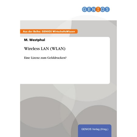 Wireless LAN (WLAN) - eBook (Best Wireless Lag Switch)