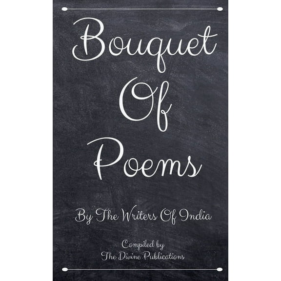 Bouquet Of Poems: By The Poets Of India (Paperback)