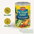 thumbnail image 3 of DEL MONTE No Sugar Added Fruit Cocktail, Canned Fruit, 12 Pack, 14.5 oz Can, 3 of 5