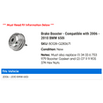 thumbnail image 2 of Brake Booster - Compatible with 2006 - 2010 BMW 650i 2007 2008 2009, 2 of 2