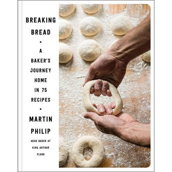 Breaking Bread: A Baker's Journey Home in 75 Recipes, (Hardcover)