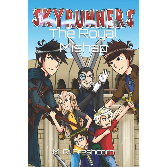 The Skyrunners The Royal Mishap: The Skyrunners Book 2, Book 2, (Paperback)