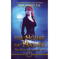 The Underworld Saga The House of Hades, Book 4, (Hardcover)