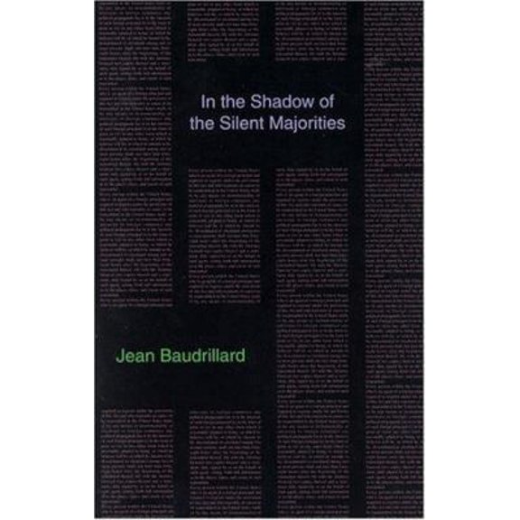 Pre-Owned In the Shadow of the Silent Majorities (Paperback) 0936756004 9780936756004