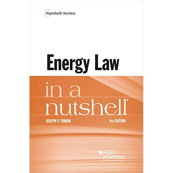 Pre-Owned Energy Law in a Nutshell, 9781636595726, 1636595723, Paperback, 4 edition