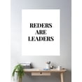 thumbnail image 2 of Readers Are Leaders Support Reading All Over The World Poster Wall Art, Modern Wall Decor For Living Room Bedroom, 12x18 UNFRAMED, 2 of 3