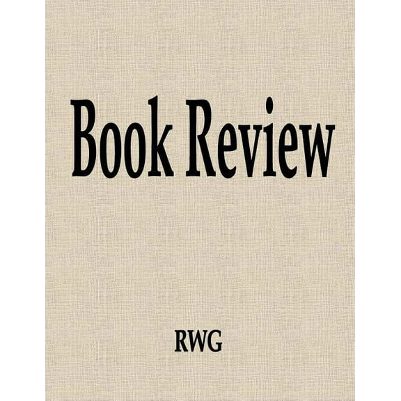 Book Review: 50 Pages 8.5" X 11", (Paperback)