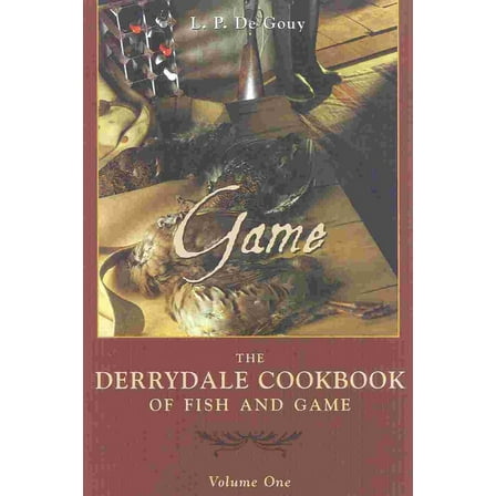 The Derrydale Game Cookbook, (Paperback)