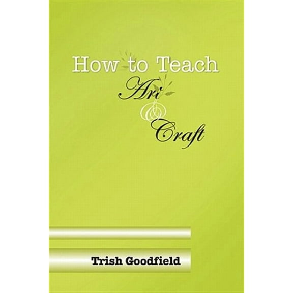 How to Teach Art & Craft