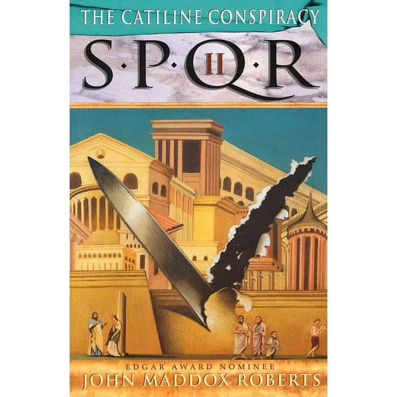 Spqr Roman Mysteries Spqr II: The Catiline Conspiracy, Book 2, (Paperback)