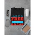 thumbnail image 3 of Patriotic Home Of The Free Because Of The Brave Men Black T-Shirt, Male x-Large, 3 of 4