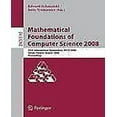 thumbnail image 1 of Mathematical Foundations of Computer Science 2008: 33rd International Symposium, Mfcs 2008, Torun, Poland, August 25-29, 2008, Proceedings, 1 of 1
