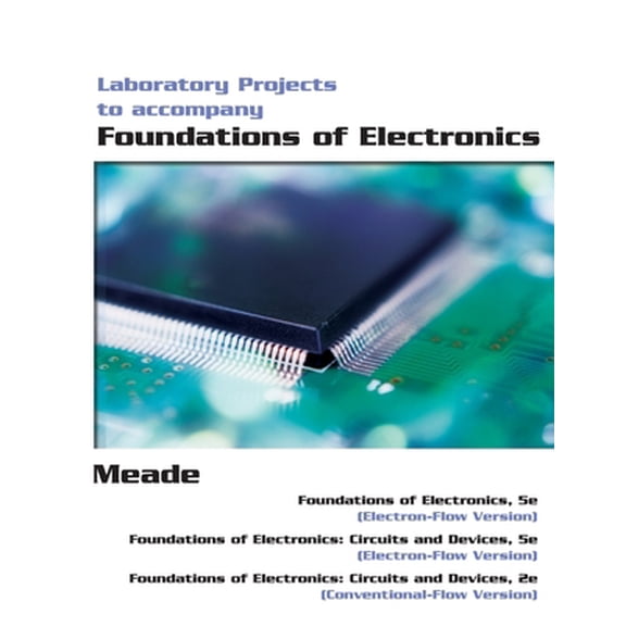 Pre-Owned Lab Manual for Meade's Foundations of Electronics, 5th (Paperback) 1418041831 9781418041830