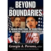 National Political Science Review: Beyond the Boundaries: A New Structure of Ambition in African American Politics (Paperback)