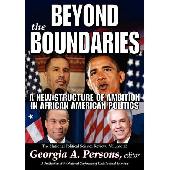 National Political Science Review Beyond the Boundaries: A New Structure of Ambition in African American Politics, (Paperback)