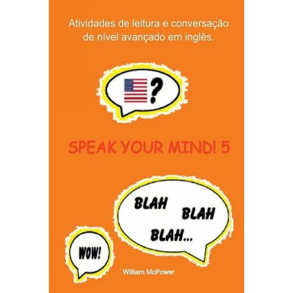Speak Your Mind! 5, (Paperback)