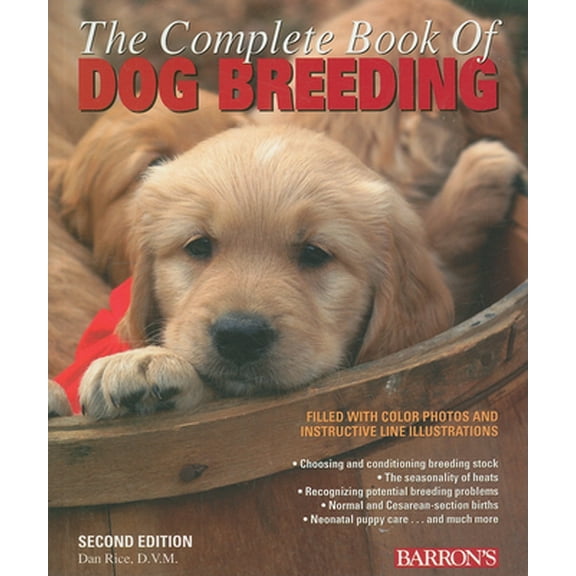 Pre-Owned The Complete Book of Dog Breeding (Paperback) 0764138871 9780764138874