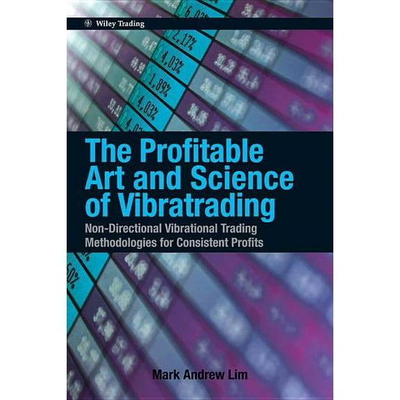 Wiley Trading The Profitable Art and Science, Book 526, (Hardcover)