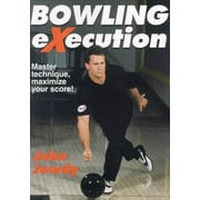 Bowling Execution: Master Technique, Maximize Your Score! [Paperback - Used]
