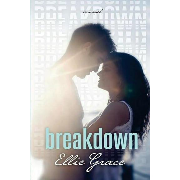 Breakdown  Paperback  Ellie Grace