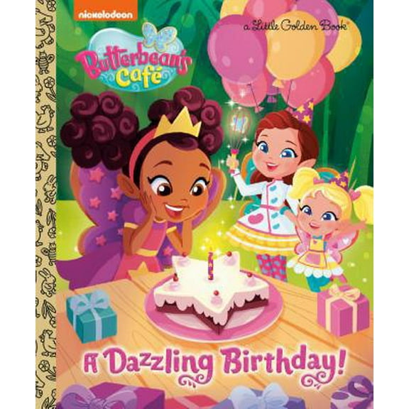 Pre-Owned A Dazzling Birthday! (Butterbean's Cafe) (Hardcover) 1984847740 9781984847744