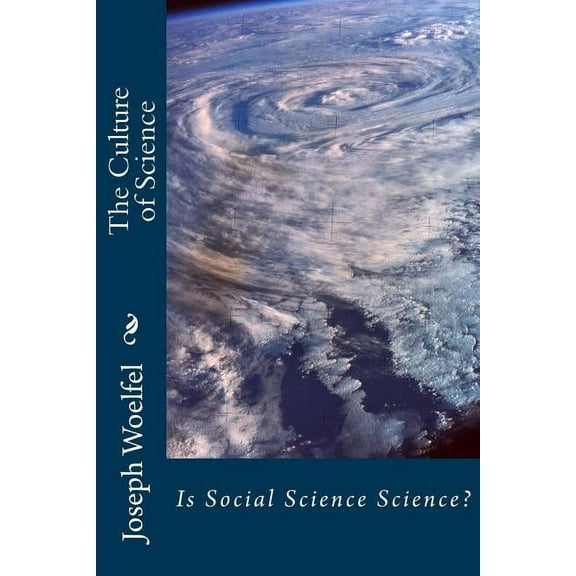 The Culture of Science (Paperback)