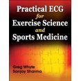 thumbnail image 1 of Whyte Greg ECG Pratique pour la Science de l'Exercice et la Médecine Sportive, 1 of 1