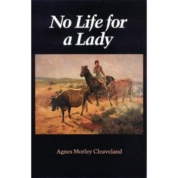 Pre-Owned No Life for a Lady (Paperback) 0803258682 9780803258686