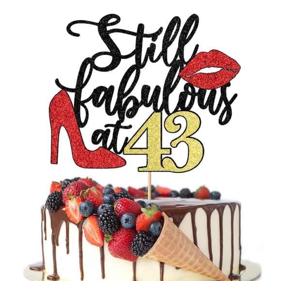 Cake Topper Crseniny Still Fabulous a los 43 años