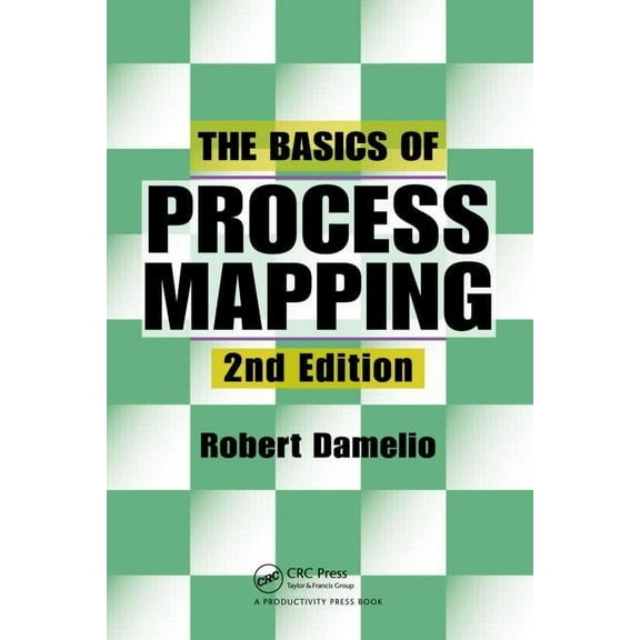 The Basics of Process Mapping, (Paperback)