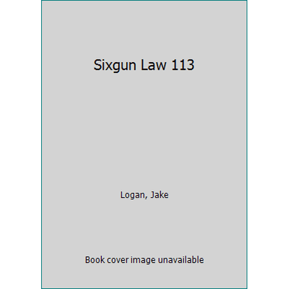 Pre-Owned Sixgun Law (Slocum Series #113) (Unknown) 0425108503 9780425108505